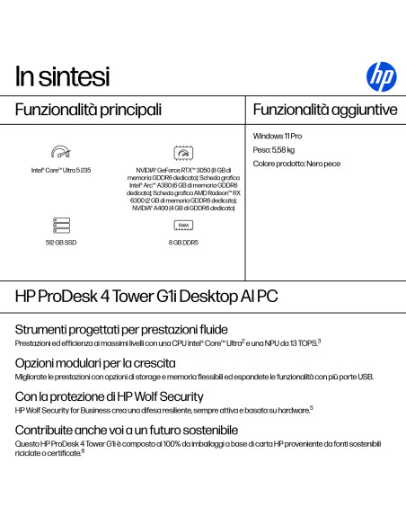 HP ProDesk 4 G1i AI PC Intel Core Ultra 5 235 8 GB DDR5-SDRAM 512 GB SSD Windows 11 Pro Tower Nero